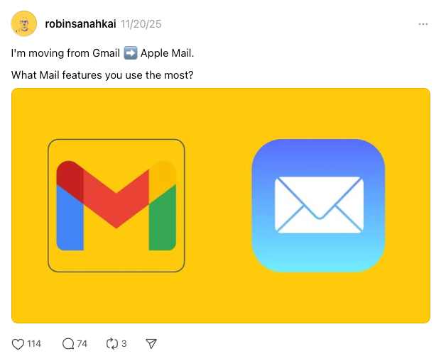 Social media post by robinsanahkai dated 11/20/25 announcing a switch from Gmail to Apple Mail. The post asks, “What Mail features you use the most?” Below the text is a graphic with Gmail and Apple Mail icons on a bright yellow background, highlighting the email platform change.